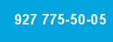 927 775-50-05